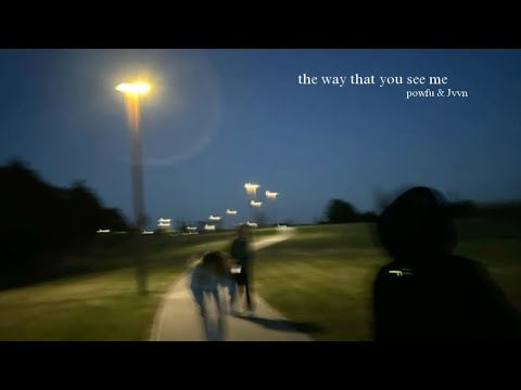 the way that you see me - powfu & jvvn (cover rxseboy part only)