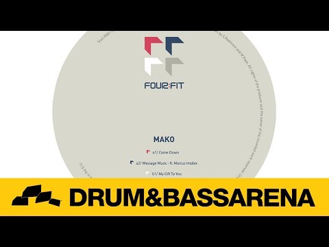 Mako - Come Down (Pusher Me)