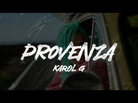 KAROL G - PROVENZA 💔| LETRA