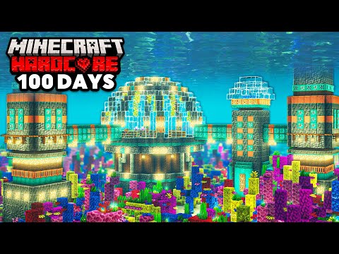 I Survived 100 Days Building an UNDERWATER BASE in Minecraft Hardcore