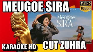 Download lagu Meugoe Sira KARAOKE - Cut Zahra #CutZuhraKaraoke #MeugoeSiraKaraoke mp3 Download lagu Meugoe Sira KARAOKE - Cut Zahra #CutZuhraKaraoke #MeugoeSiraKaraoke mp3