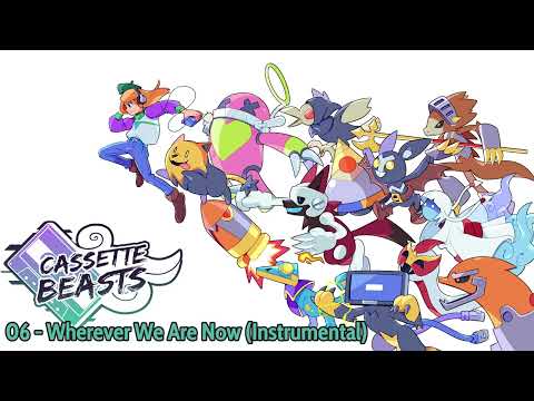 Cassette Beasts OST | Wherever We Are Now (Instrumental)