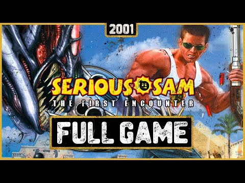 SERIOUS SAM: THE FIRST ENCOUNTER – Full Game Walkthrough 💣 [All Secrets | No Commentary]