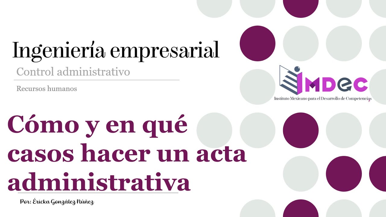 Cómo y en qué casos hacer un acta administrativa de hechos