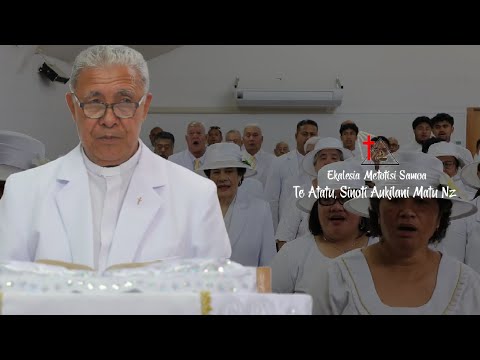 Faigalotu Ekalesia Metotisi Samoa - Te Atatu Aukilani Niu Sila  ( 2024 )