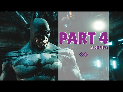 BATMAN ARKHAM CITY - Walkthrough No Commentary - Part 4 [4K 30FPS PS5]