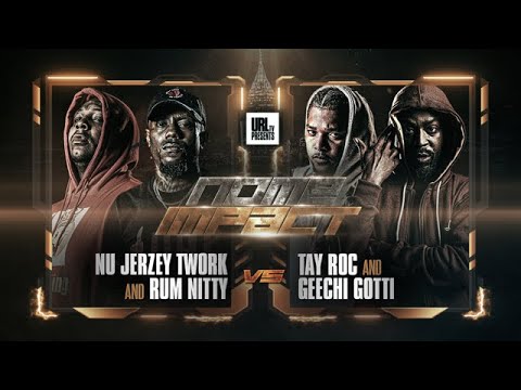 Tay Roc & Geechi Gotti vs Nu Jerzey Twork & Rum Nitty