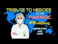 Tribute To Heroes Of The Coronavirus Pandemic Tribute To Healthcare Workers WorldStrong Hope