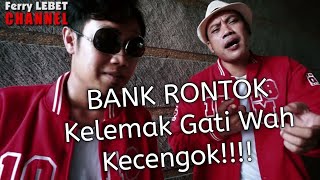 Download lagu DJ SASAK LOMBOK BANK RONTOK@FerryLEBET mp3