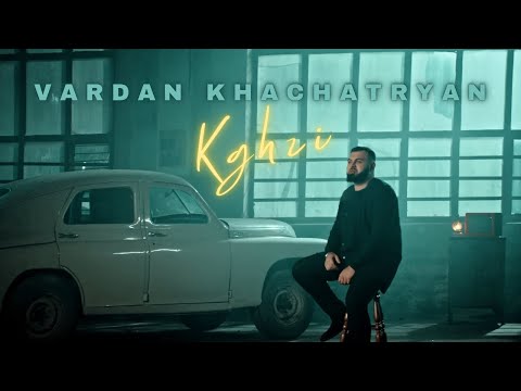 Vardan Khachatryan - Kghzi / Վարդան Խաչատրյան - Կղզի