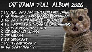 Download lagu DJ JAWA FULL ALBUM 2026 🔥 DJ MAS AKU BALI AREP NEPATI JANJI 🔥 DJ DEMI KOWE X DJ DENOK mp3 Download lagu DJ JAWA FULL ALBUM 2026 🔥 DJ MAS AKU BALI AREP NEPATI JANJI 🔥 DJ DEMI KOWE X DJ DENOK mp3