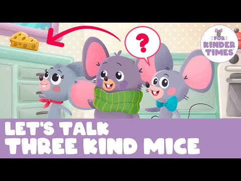 Talk to the Three Kind Mice | Interactive Learning Video for Preschoolers