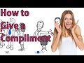 How To Give and Receive A Compliment