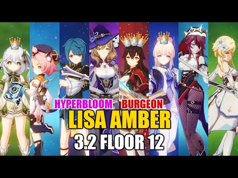 C3 Lisa Hyperbloom & C5 Amber Burgeon - Genshin Impact 3.2 Spiral Abyss Floor 12