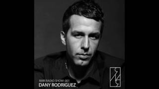 RMR Podcast 001 with Dany Rodriguez