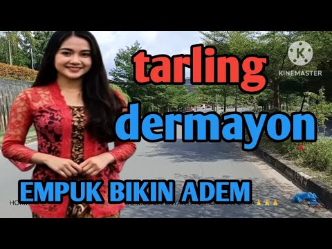 TARLING DERMAYON EMPUK BIKIN ADEM_LAGU TARLING CIREBONAN@CitraputriAyudia 