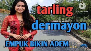 Download lagu TARLING DERMAYON EMPUK BIKIN ADEM_LAGU TARLING CIREBONAN@CitraputriAyudia  mp3