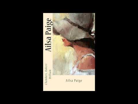 Ailsa Paige by Robert W. Chambers — free full audiobook