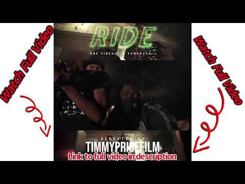 Dre Fine$$e x Yungcash - Ride