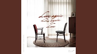 Love again Love again Love