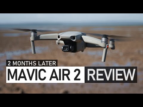 Mavic Air 2 In-Depth Review - 2 Months Later | DansTube.TV