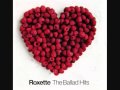 Roxette - Queen of Rain