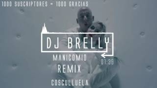 Manicomio Remix - Cosculluela - DJ Brelly Remix