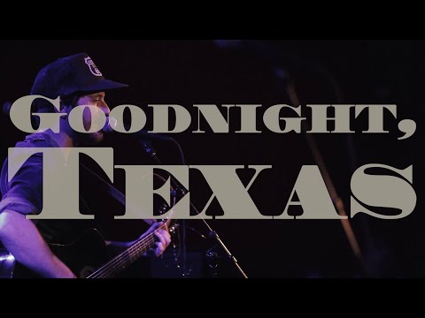 Goodnight, Texas - “Knock ‘Em Stiff” Live at The Chapel