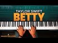 Taylor Swift - Betty (Piano Cover with Lyrics and SHEET MUSIC)