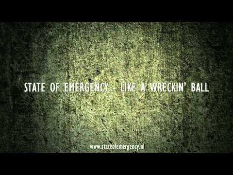 State Of Emergency - Like A Wreckin' Ball