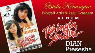 Download lagu Dian Piesesha - Album Tak Ingin Sendiri mp3
