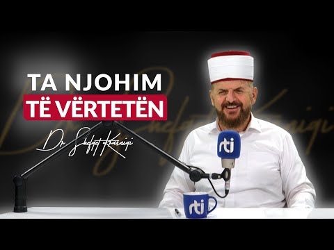 [26 Shtator 2023] Radio - 'Ta njohim të vërtetën' - Dr. Shefqet Krasniqi