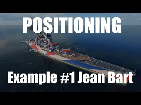 Battleship Central Positioning Example #1 - Jean Bart