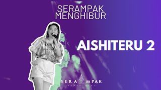 Download lagu AISHITERU 2 Cover GITA ANGGRAINI || SERAMPAK MANAGEMENT X OM ALLENA mp3