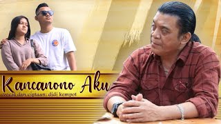 Download lagu Didi Kempot - Kancanono Aku | Dangdut ( Music Video) mp3