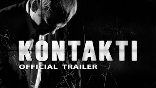 KONTAKTI - Official Trailer