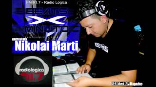 Nikolai Marti - Beats por Minuto 91.7 FM Radio-Interview. (Argentina)