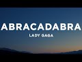 Lady Gaga Abracadabra Lyrics