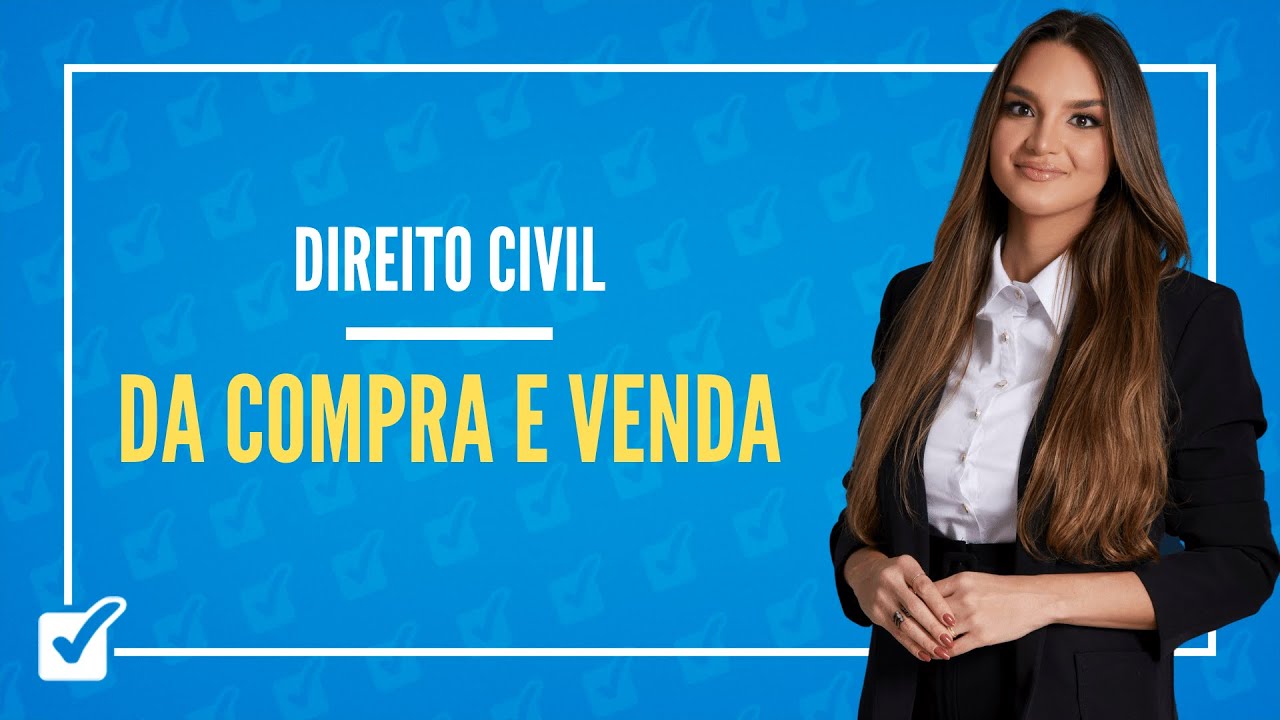 07.01. Aula Da Compra e Venda (Direito Civil)