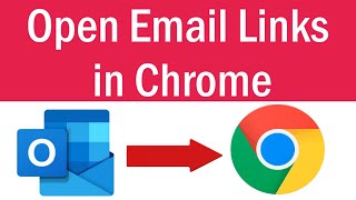 Links in Outlook Not Opening in Chrome | How To Open Email Links in Google Chrome | #Outlook