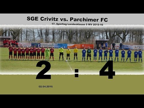 SG Einheit Crivitz vs.  Parchimer FC 17. Sp.-T.  LK 5 MV 2015-16