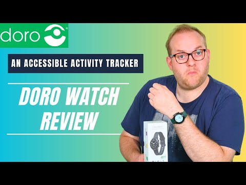 Doro Watch Review - A worth companion to the Doro 8100 Accessible Smartphone