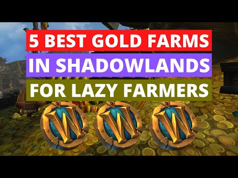 5 Best Farms for Lazy Gold Farmers in Shadowlands | Shadowlands Gold Farming