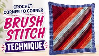 Brush Stitch Crochet Corner to Corner C2C Square & Rectangle