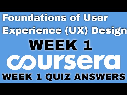 Foundations of User Experience UX Design week 1 coursera answers week 1 week 1 quiz