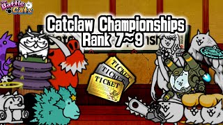 (READ PINNED) The Battle Cats - Catclaw Championships #3 [Rank 7~9]