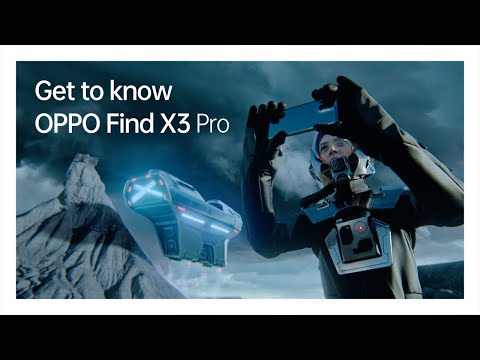 OPPO Find X3 Pro | Discover the Wonders of Tomorrow