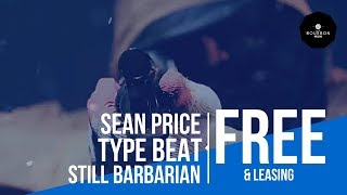 Still Barbarian // Sean price type beat (FREE D/L)