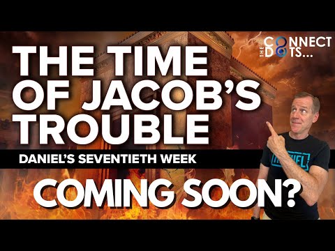 The Time of Jacobs Trouble Coming Soon?