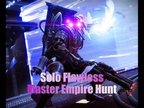 Solo Flawless - Master Empire Hunt - The Technocrat - Hunter [Beyond Light]